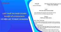 Luật thuế thu nhập doanh nghiệp số 67/2025/QH15 có hiệu lực từ 01/10/2025 và 8 điểm mới cần lưu ý