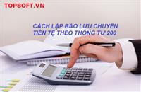Cách lập báo cáo lưu chuyển tiền tệ trực tiếp, gián tiếp theo thông tư 200
