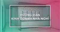 Quản lý khách sạn: Thủ tục kinh doanh nhà nghỉ từ A-Z dành cho người mới bắt đầu